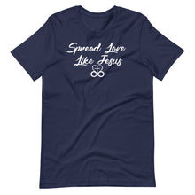 spreadlovelikejesus T-Shirt