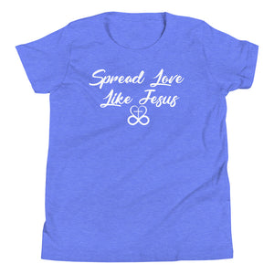 spreadlovelikejesus Youth T-Shirt